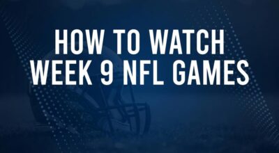 NFL Week 9 TV Schedule, Streams, Start Times, Channels