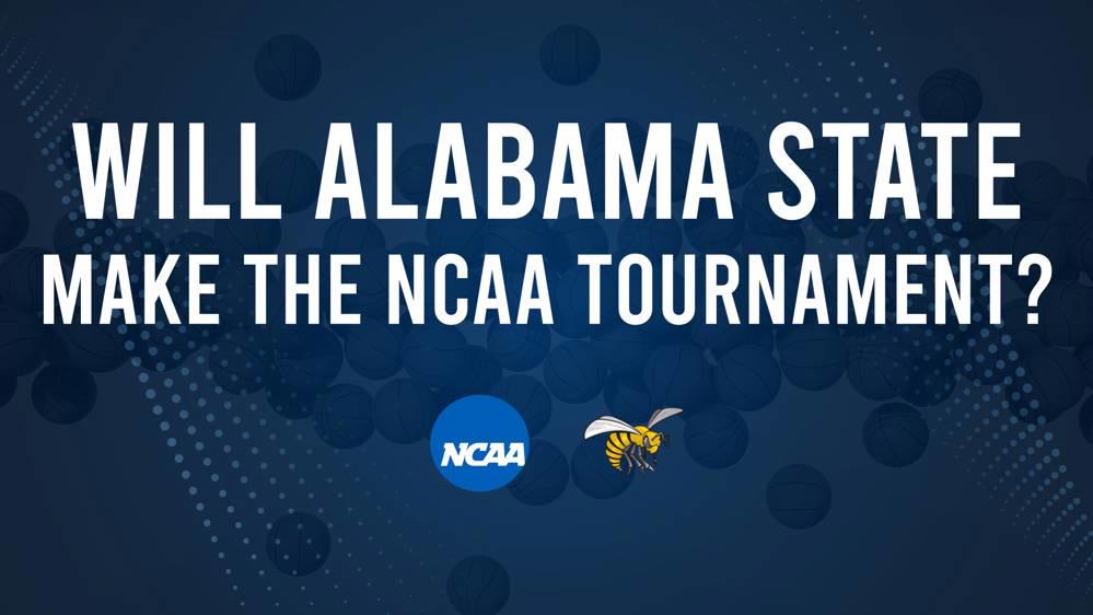 Alabama State's 2025 NCAA Tournament Outlook